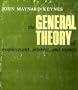 The Gerneral Theory of Employment, Interest, and Money