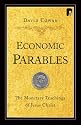 Economic Parables: The Monetary Teachings of Jesus Christ