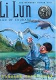 Li Lun, Lad of Courage (The Newbery Honor Roll)