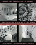The Modern Book of Feng Shui: Vitality and Harmony for the Home and Office Knowing God: Walking through the Book of Books