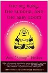 The Big Bang, The Buddha, and the Baby Boom