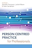 Person centred practice for professionals