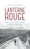 Lanterne Rouge : the last man in the Tour de France