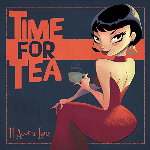 11 Acorn Lane - Time For Tea - Zortam Music