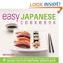 Easy Japanese Cookbook: The Step-by-step Guide to Deliciously Easy Japanese Food at Home (Easy Cookbook)