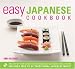 Easy Japanese Cookbook: The Step-by-step Guide to Deliciously Easy Japanese Food at Home (Easy Cookbook): The Step-by-step Guide to Deliciously Easy Japanese Food at Home (Easy Cookbook)