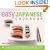 Easy Japanese Cookbook: The Step-by-step Guide to Deliciously Easy Japanese Food at Home (Easy Cookbook)