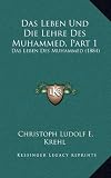 Produkt-Bild: Das Leben Und Die Lehre Des Muhammed, Part 1: Das Leben Des Muhammed (1884)