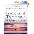 Psychosocial Treatment of Schizophrenia (Clinician's Guide to Evidence-Based Practice Series)