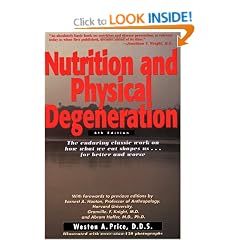 Nutrition and Physical Degeneration