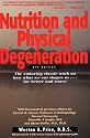 Nutrition and Physical Degeneration