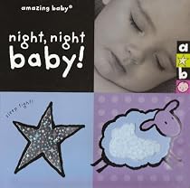 Night, Night! (Amazing Baby) (Amazing Baby)