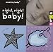 Night, Night! (Amazing Baby) (Amazing Baby)