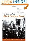 In Search of the Black Panther Party: New Perspectives on a Revolutionary Movement