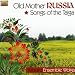 ������ - ��ʤ����� �������β� (Old Mother Russia - Songs of the Taiga)