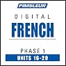 French Phase 1, Unit 16-20: Learn to Speak and Understand French with Pimsleur Language Programs
