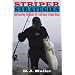 Striper Strategies: Surfcasting Methods for Catching Striped Bass