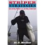 Striper Strategies: Surfcasting Methods for Catching Striped Bass