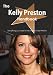 The Kelly Preston Handbook - Everything You Need to Know about Kelly Preston