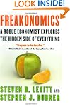 Freakonomics: A Rogue Economist Explo...