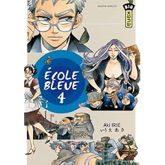 Ecole bleue, Tome 4 :