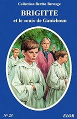 "Brigitte et le ""oui"" de Ganichoun"
