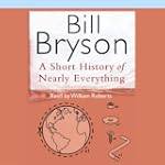 A Short History of Nearly Everything...