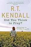 Did you think to pray?