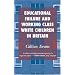 Educational Failure and Working Class White Children in Britain