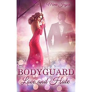 The Bodyguard - Love and Hate