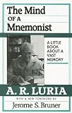 The Mind of a Mnemonist: A Little Book about a Vast Memory