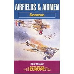 Airfields and Airmen of the Somme (Battleground Europe: Somme)