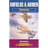 Airfields and Airmen of the Somme (Battleground Europe: Somme)