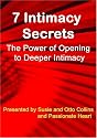 7 Intimacy Secrets For Loving More & Connecting Deeper By Susie and Otto Collins