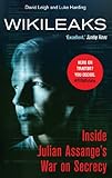 WikiLeaks : inside Julian Assange's war on secrecy