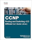 CCNP Routing and Switching v2.0 Official Cert Guide Library