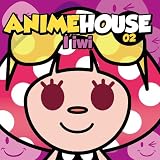 ANIME HOUSE 02