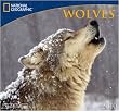 National Geographic: Wolves 2010 Wall Calendar