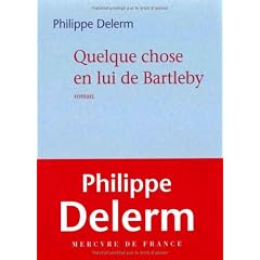 Quelque chose en lui de Bartleby