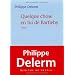 Quelque chose en lui de Bartleby