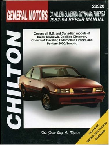 GM Cavalier, Sunbird, Skyhawk, and Firenza, 1982-94 (Chilton's Total Car Care Repair Manuals)