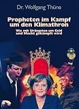 Propheten im Kampf um den Klimathron