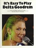 It's Easy to Play Delta Goodrem