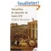 Versailles : Le chantier de Louis XIV (1662-1715)