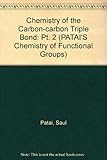 The chemistry of the carbon-carbon triple bond