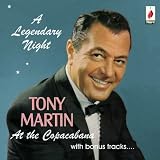 A Legendary Night: Tony Martin at the Copacabana