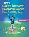 Lippincott Williams & Wilkins' Student Success for Health Professionals Made Incredibly Easy