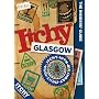 Itchy Glasgow: A City and Entertainment Guide to Glasgow (Insider's Guide): A City and Entertainment Guide to Glasgow (The Insider's Guide)