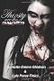 Thirsty Are The Damned: A True Vampire Anthology