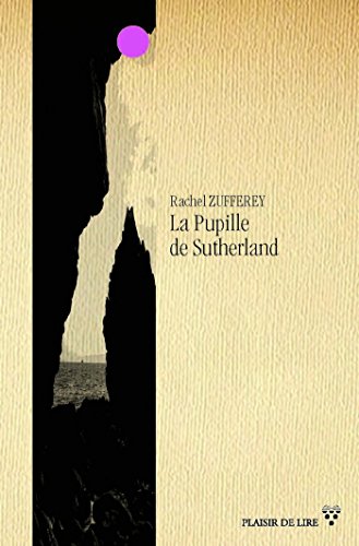 La Pupille de Sutherland (Collection Aujourd'hui) (French Edition)